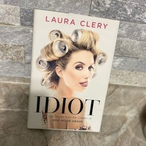Idiot By Laura Clery